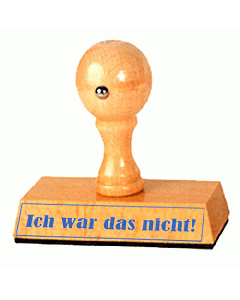 Sprüche Stempel Ich war das nicht!