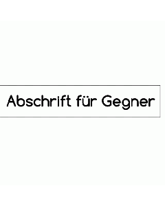 Rechtsanwaltsstempel Abschrift für Gegner