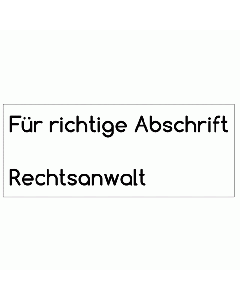 Rechtsanwaltsstempel Für richtige Abschrift